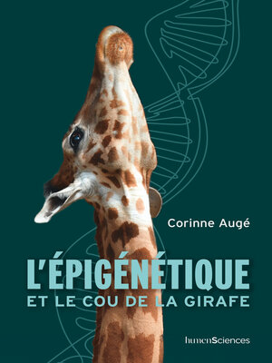 cover image of L'épigénétique et le cou de la girafe